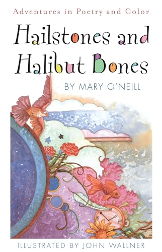 Hailstones and Halibut Bones: Adventures in Poetry and Color Cover