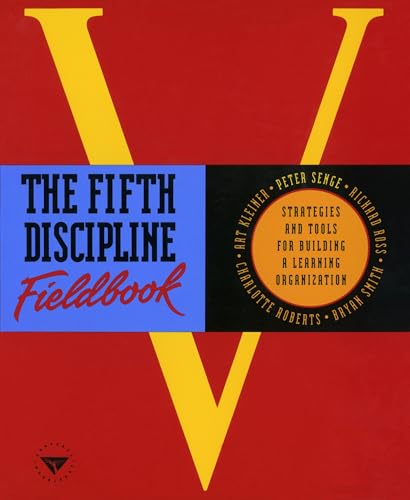 The Fifth Discipline Fieldbook: Strategies and Tools for Building a Learning Organization Poster