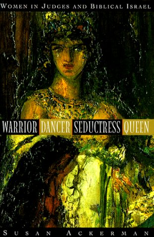Warrior, dancer, seductress, queen Cover