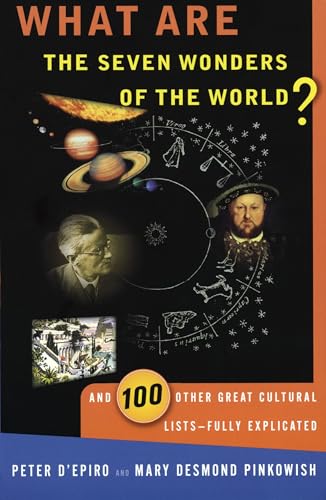 What are the seven wonders of the world? and 100 other great cultural lists, fully explicated Cover