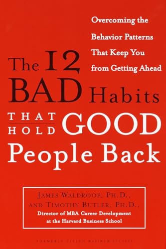 The 12 Bad Habits That Hold Good People Back Cover
