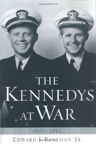 The Kennedys at war, 1937-1945 Cover