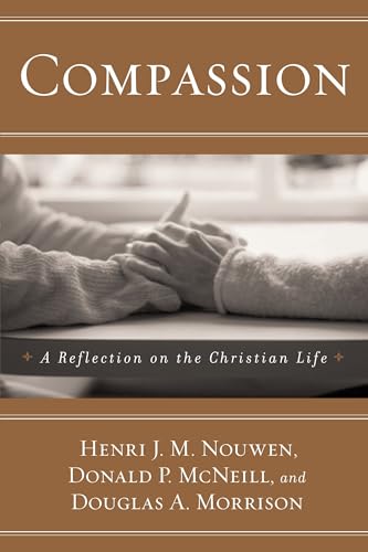 Compassion, a reflection on the Christian life Cover