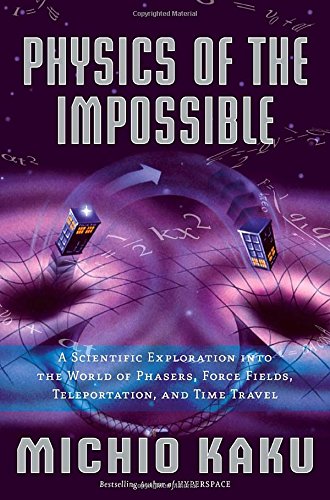 Physics of the Impossible Cover