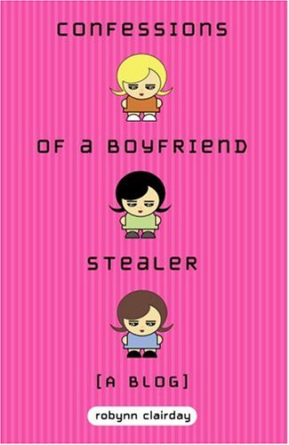 Confessions of a boyfriend stealer Cover