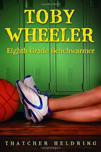 Toby Wheeler, eighth-grade benchwarmer Cover