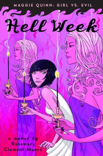 Hell Week (Maggie Quinn: Girl vs Evil) Cover