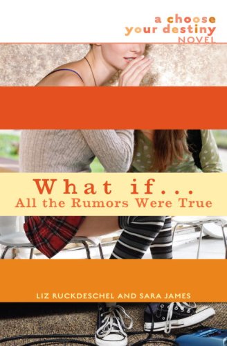 What If . . . All the Rumors Were True (What If...) Cover