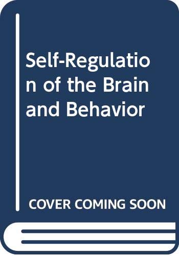 Self-regulation of the brain and behavior Cover