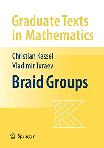 Braid Groups (Graduate Texts in Mathematics) Cover