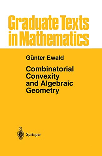 Combinatorial convexity and algebraic geometry Cover