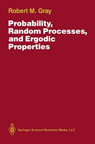 Probability, random processes, and ergodic properties Cover