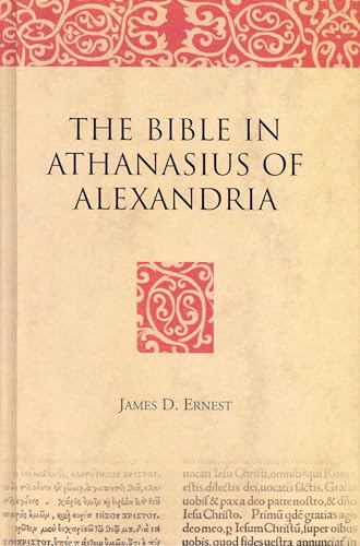 The Bible in Athanasius of Alexandria (Bible in Ancient Christianity) Cover