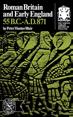 Roman Britain and early England 55 B.C. - A.D. 871 Cover