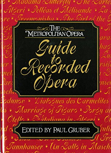 The Metropolitan Opera guide to recorded opera Cover