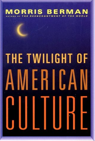 The twilight of American culture Cover