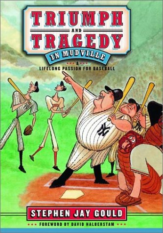 Triumph and Tragedy in Mudville - A Lifelong Passion for Baseball Cover