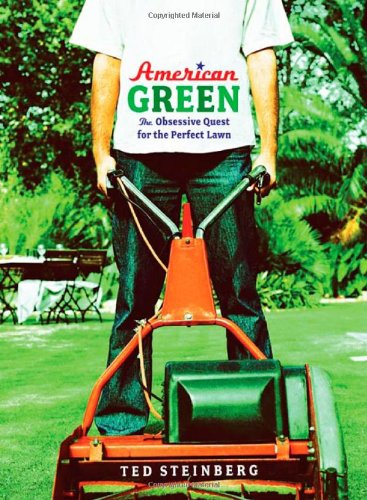American green : the obsessive quest for the perfect lawn Cover