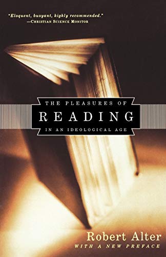 Pleasures of Reading in an Ideological Age Cover