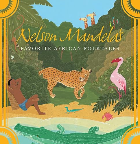 Nelson Mandela's Favorite African Folktales Cover