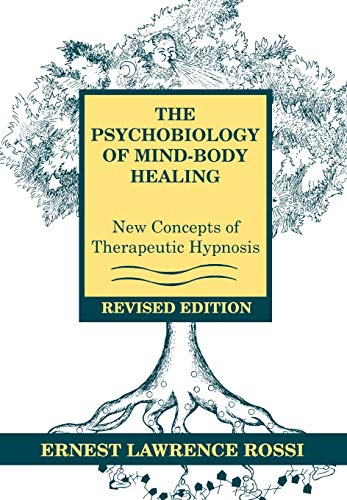 The psychobiology of mind-body healing Cover
