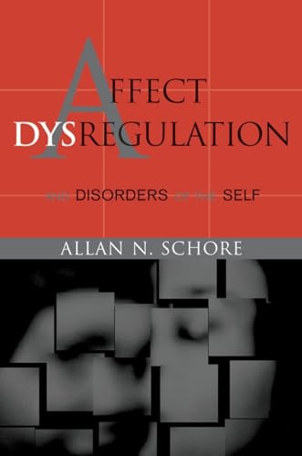 Affect Dysregulation and Disorders of the Self Cover