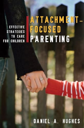 Principles of Attachment-Focused Parenting Cover