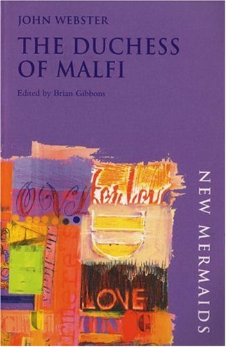 The Duchess of Malfi, Fourth Edition (New Mermaids) Cover