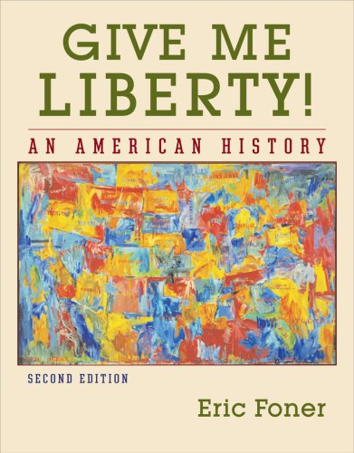 Give Me Liberty!, Second Edition (One-Volume Hardcover Edition) Cover