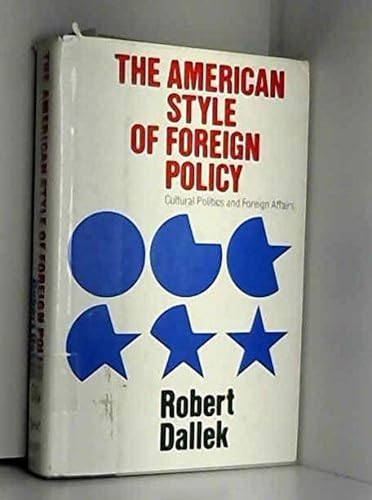 The American style of foreign policy Cover