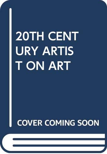 Twentieth-century artists on art Cover
