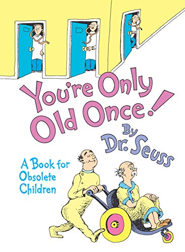 You're only old once! Cover