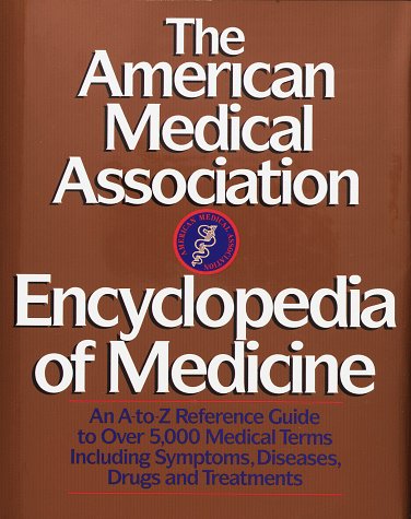 The American Medical Association encyclopedia of medicine Cover