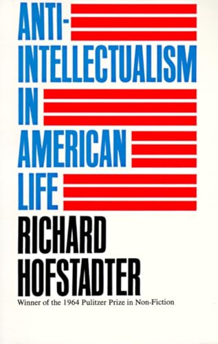 Anti-intellectualism in American life Cover