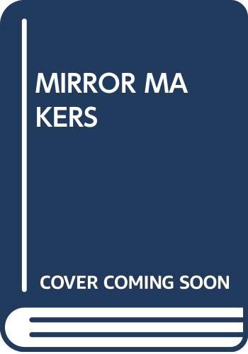 The mirror makers Cover