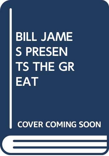 Bill James Presents The Great American Baseball Stats Book Cover