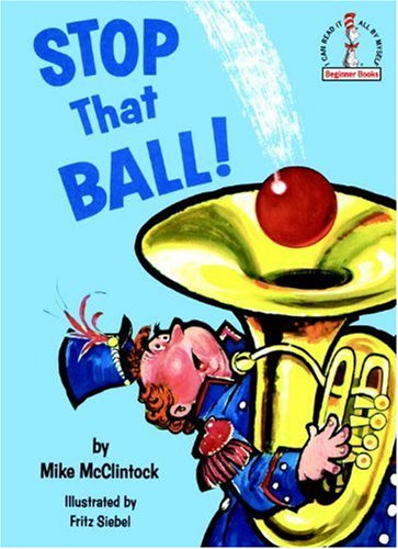 Stop that Ball! (Beginner Books) Cover