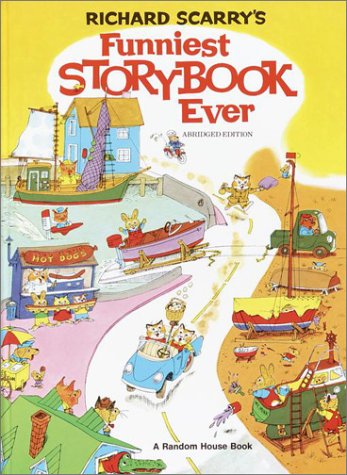 Richard Scarry's Funniest storybook ever. Cover