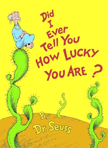 Did I ever tell you how lucky you are? Cover