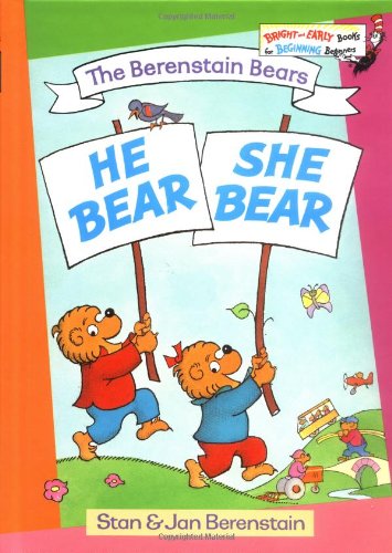 He Bear, She Bear (The Berenstain Bears Bright & Early) Cover