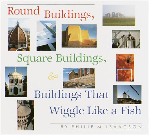 Round buildings, square buildings & buildings that wiggle like a fish Cover