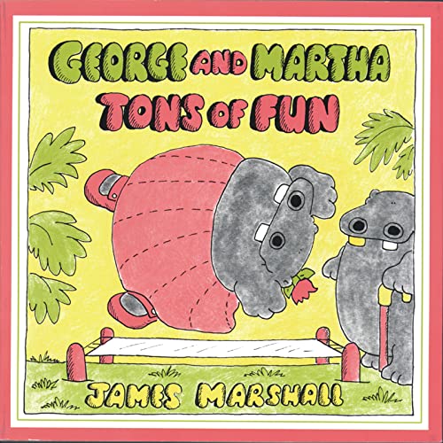 George and Martha Tons of Fun (George and Martha) Cover