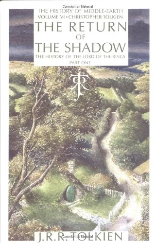 The Return of the Shadow: The History of the Lord of the Rings, The History of Middle-Earth, Part 1, Vol. 6 Poster