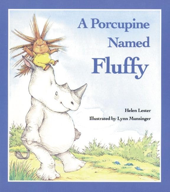 A Porcupine Named Fluffy Cover