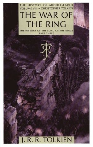 The War of the Ring: The History of the Lord of the Rings, Part Three Poster