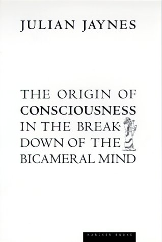 The origin of consciousness in the breakdown of the bicameral mind Cover