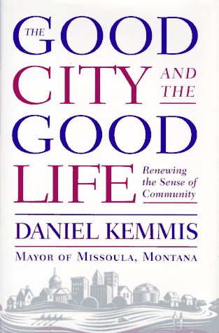 The good city and the good life Cover