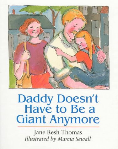 Daddy doesn't have to be a giant anymore Cover