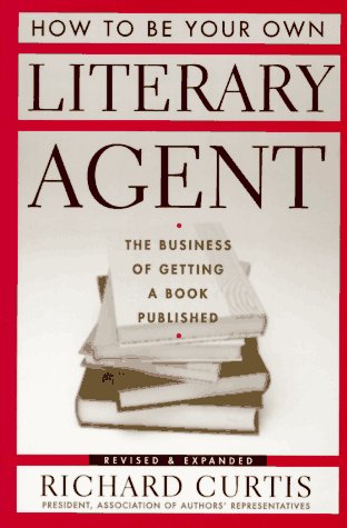 How to be your own literary agent Cover