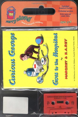 Curious George Goes to the Hospital (Carry Along Book & Cassette Favorites) Cover